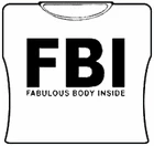 Bewild Fabulous Body Inside Girls T-Shirt Cool Funny & Offensive 6 Bewild Fabulous Body Inside Girls T-Shirt Cool Funny & Offensive