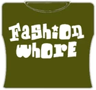 Bewild Fashion Whore Girls T-Shirt 6 Bewild Fashion Whore Girls T-Shirt