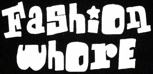 Bewild Fashion Whore Girls T-Shirt 4 Bewild Fashion Whore Girls T-Shirt