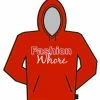 Bewild Fashion Whore Hoodie Cool Funny & Offensive