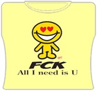 Bewild Cool Funny & Offensive FCK All I Need Is U Girls T-Shirt 7 Bewild Cool Funny & Offensive FCK All I Need Is U Girls T-Shirt