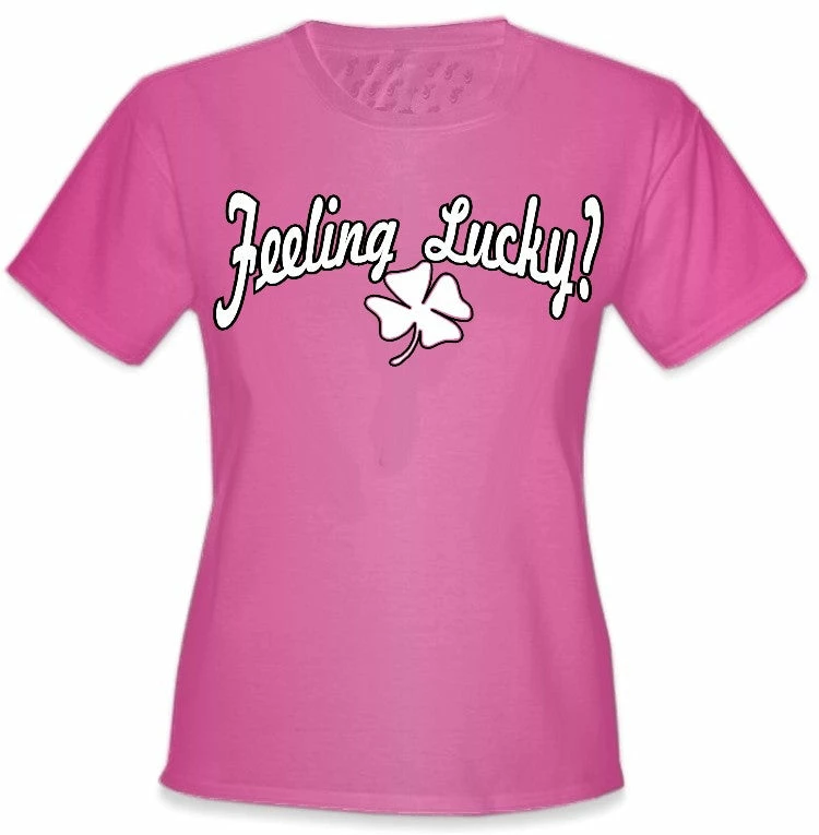 Bewild Cool Funny & Offensive Feeling Lucky Girls T-Shirt 5 Bewild Cool Funny & Offensive Feeling Lucky Girls T-Shirt