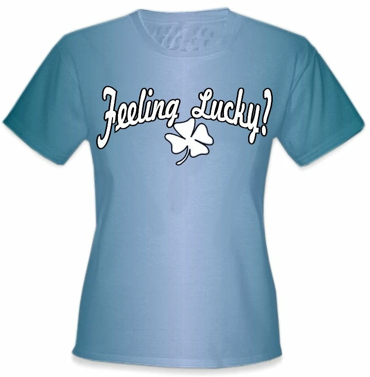 Bewild Cool Funny & Offensive Feeling Lucky Girls T-Shirt 6 Bewild Cool Funny & Offensive Feeling Lucky Girls T-Shirt