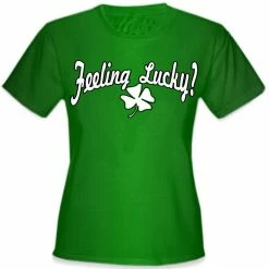 Bewild Cool Funny & Offensive Feeling Lucky Girls T-Shirt 10 Bewild Cool Funny & Offensive Feeling Lucky Girls T-Shirt
