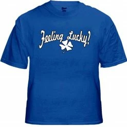 Bewild St.Patricks Day Feeling Lucky T-Shirt
