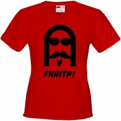Bewild Cool Funny & Offensive FHRITP Girls T-shirt