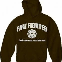 Bewild Fire Fighter The Hardest Job You'll Ever Love Hoodie Cool Funny & Offensive 12 Bewild Fire Fighter The Hardest Job You'll Ever Love Hoodie Cool Funny & Offensive