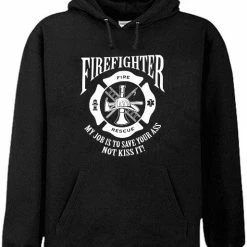 Bewild Cool Funny & Offensive Firefighter's Save Your Ass Hoodie