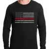 Bewild Say It Loud Firefighter Thin Red Line American Flag - Support Firefighter Department Horizontal Thermal Shirt