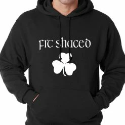 Bewild Fit Shaced (Shit Faced) St. Patricks Day Shamrock Drinking Adult Hoodie St.Patricks Day