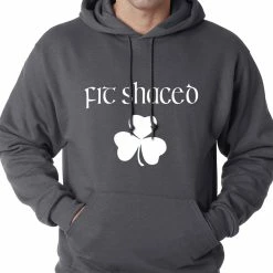 Bewild Fit Shaced (Shit Faced) St. Patricks Day Shamrock Drinking Adult Hoodie St.Patricks Day