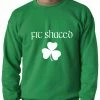 Bewild Fit Shaced (Shit Faced) St. Patricks Day Shamrock Drinking Crewneck Sweatshirt St.Patricks Day