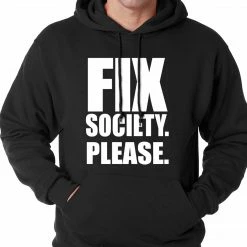 Bewild Fix Society. Please. Transgender Equality Adult Hoodie Say It Loud
