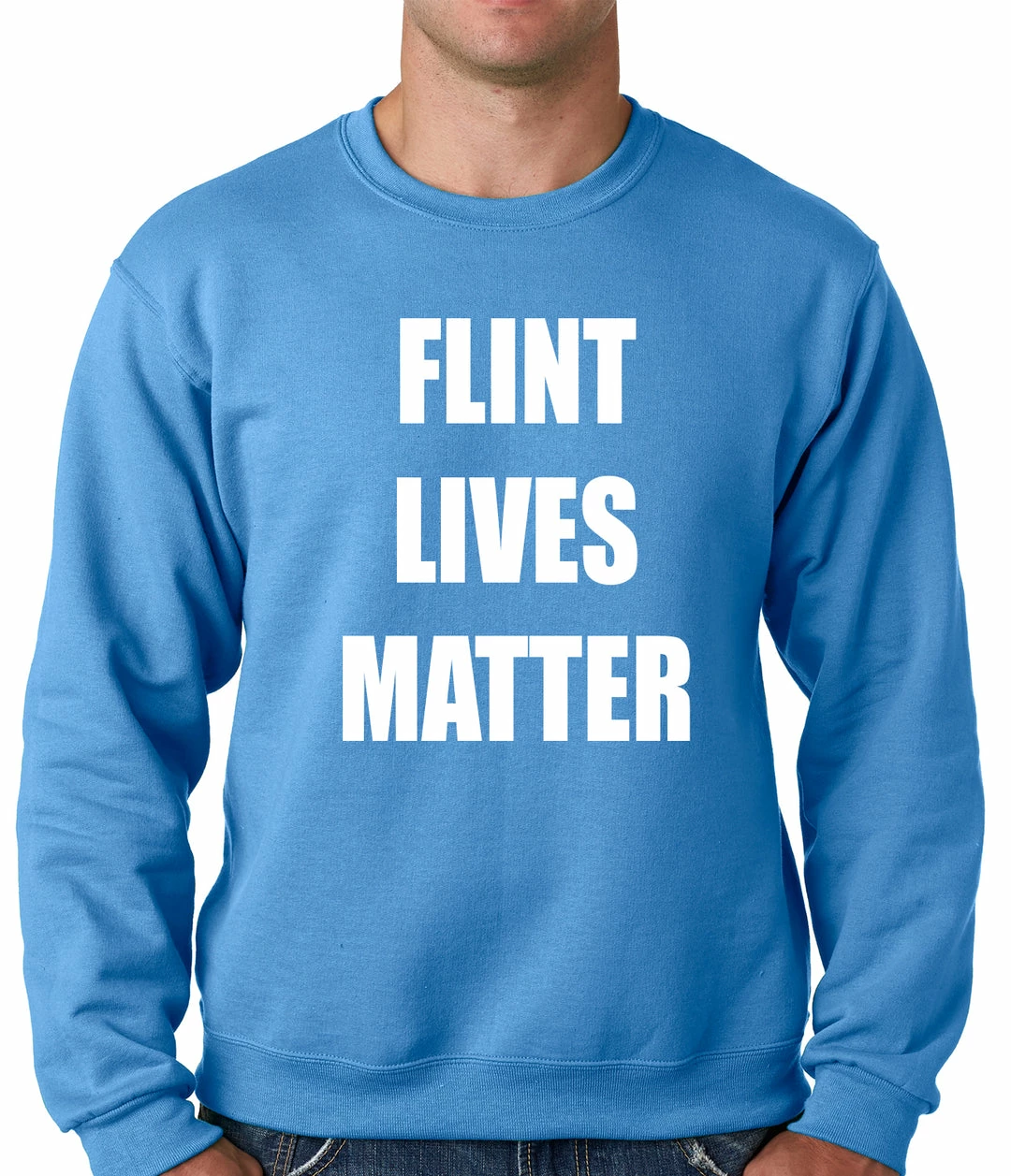 Bewild Flint Michigan Lives Matter Adult Crewneck Say It Loud 8 Bewild Flint Michigan Lives Matter Adult Crewneck Say It Loud