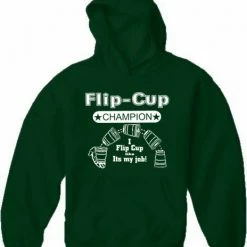 Bewild Flip Cup Champion Adult Hoodie Cool Funny & Offensive