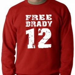 Bewild Free Brady #12 - Deflategate New England Football Adult Crewneck Sport Inspiration