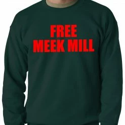Bewild Free Meek Mill Hip Hop Adult Crewneck