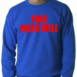 Bewild Free Meek Mill Hip Hop Adult Crewneck