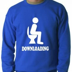 Bewild Cool Funny & Offensive Funny Downloading Poop Adult Crewneck