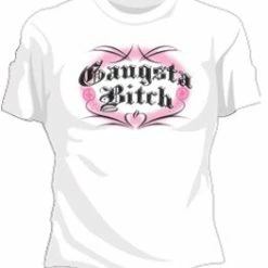 Bewild Gangsta Bitch Girls T-Shirt Cool Funny & Offensive