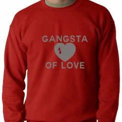Bewild Gangsta Of Love Heart Teardrop Adult Crewneck