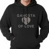 Bewild Gangsta Of Love Heart Teardrop Adult Hoodie Cool Funny & Offensive