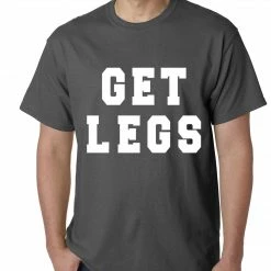 Bewild Get Legs Mens T-shirt Cool Funny & Offensive 15 Bewild Get Legs Mens T-shirt Cool Funny & Offensive