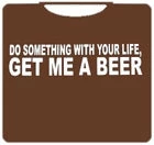 Bewild Get Me A Beer T-Shirt Cool Funny & Offensive 7 Bewild Get Me A Beer T-Shirt Cool Funny & Offensive