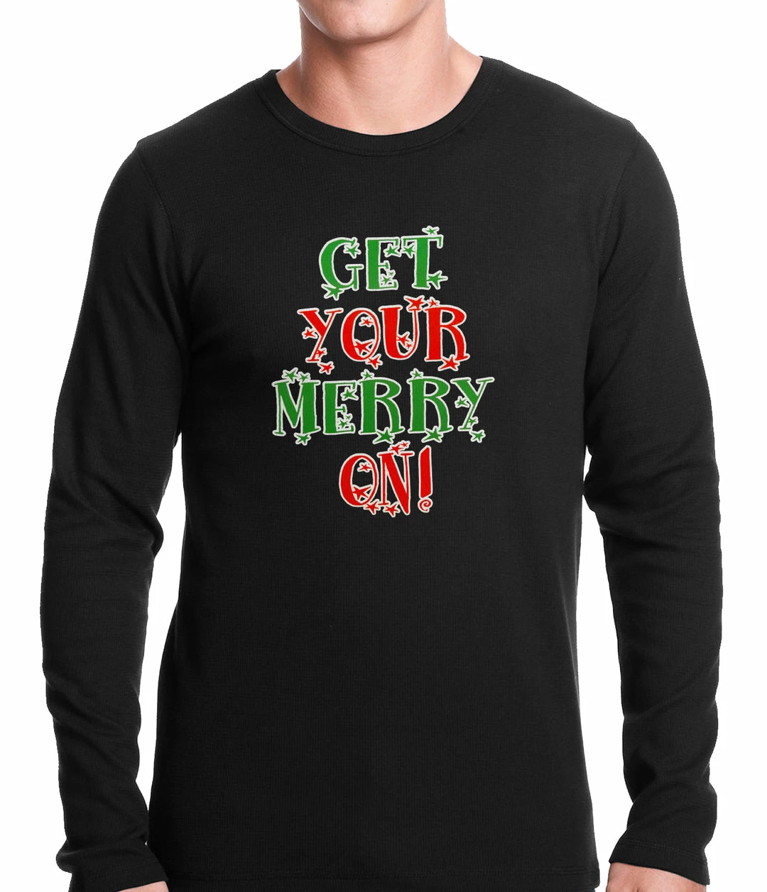 Bewild Get Your Merry On Christmas Thermal Shirt Holiday Prints 4 Bewild Get Your Merry On Christmas Thermal Shirt Holiday Prints