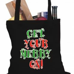 Bewild Holiday Prints Get Your Merry On Christmas Tote Bag