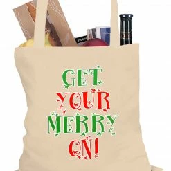 Bewild Holiday Prints Get Your Merry On Christmas Tote Bag