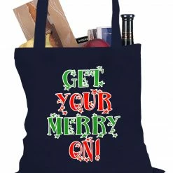 Bewild Holiday Prints Get Your Merry On Christmas Tote Bag