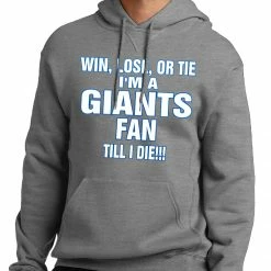 Bewild Giants Fan Till I Die Adult Hoodie Sport Inspiration