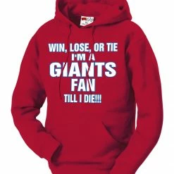 Bewild Giants Fan Till I Die Adult Hoodie Sport Inspiration