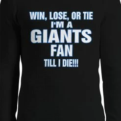 Bewild Sport Inspiration Giants Fan Till I Die Thermal Long Sleeve Shirt