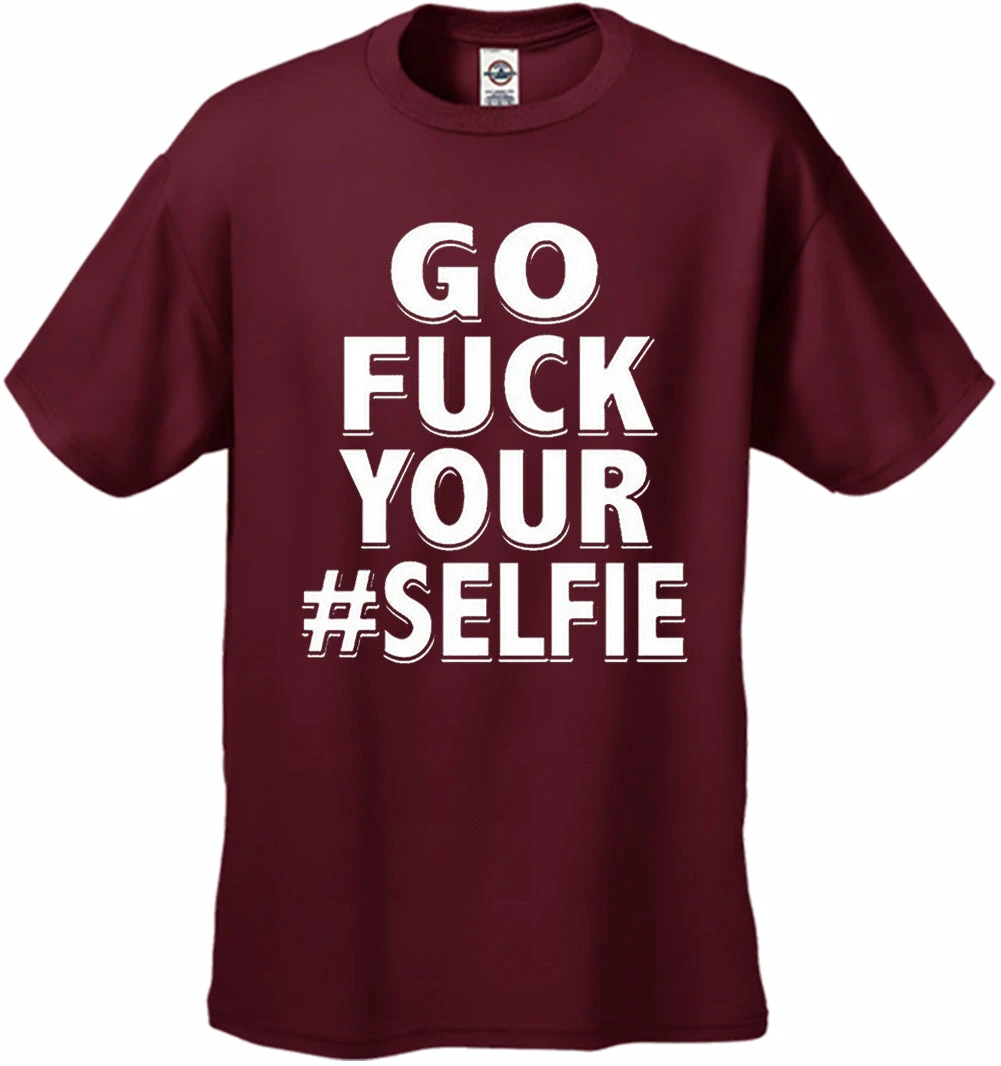 Bewild Go F*ck Your #Selfie Men's T-Shirt 6 Bewild Go F*ck Your #Selfie Men's T-Shirt