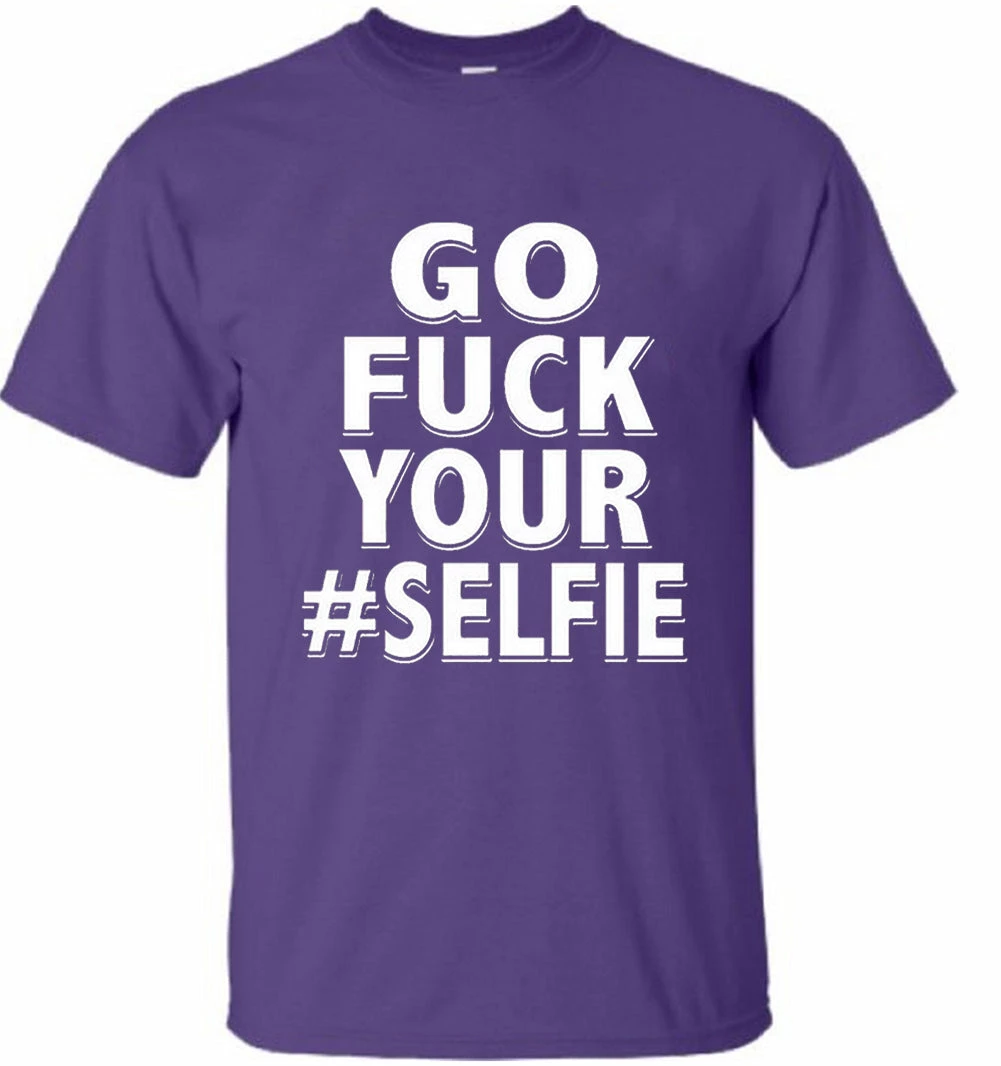 Bewild Go F*ck Your #Selfie Men's T-Shirt 11 Bewild Go F*ck Your #Selfie Men's T-Shirt