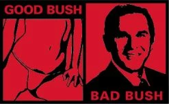 Bewild Good Bush Bad Bush Mens T-Shirt