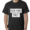 Bewild Good Vibes Only Mens T-shirt