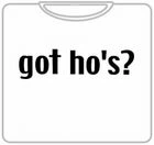 Bewild Got Ho's? T-Shirt 5 Bewild Got Ho's? T-Shirt
