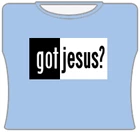 Bewild Cool Funny & Offensive Got Jesus Girls T-Shirt 6 Bewild Cool Funny & Offensive Got Jesus Girls T-Shirt