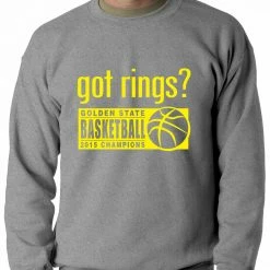 Bewild Got Rings? Golden State2015 Basketball Champs Adult Crewneck