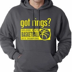 Bewild Got Rings? Golden State2015 Basketball Champs Adult Hoodie Sport Inspiration