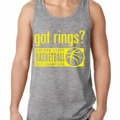 Bewild Got Rings? Golden State2015 Basketball Champs Tank Top