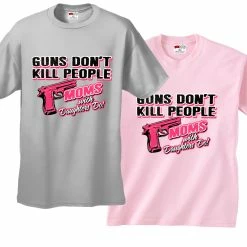 Bewild Guns Don't Kill People Moms With Daughters Do Men's T-Shirt Cool Funny & Offensive
