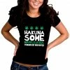 Bewild Cool Funny & Offensive Hakuna Some Marijuana Girl's T-Shirt