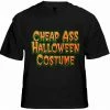 Bewild Halloween Shirts - Cheap Ass Halloween Costume T-Shirt