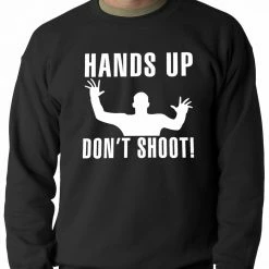 Bewild Hands Up Don't Shoot Adult Crewneck