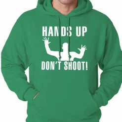 Bewild Hands Up Don't Shoot Adult Hoodie Say It Loud