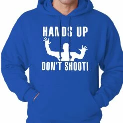 Bewild Hands Up Don't Shoot Adult Hoodie Say It Loud